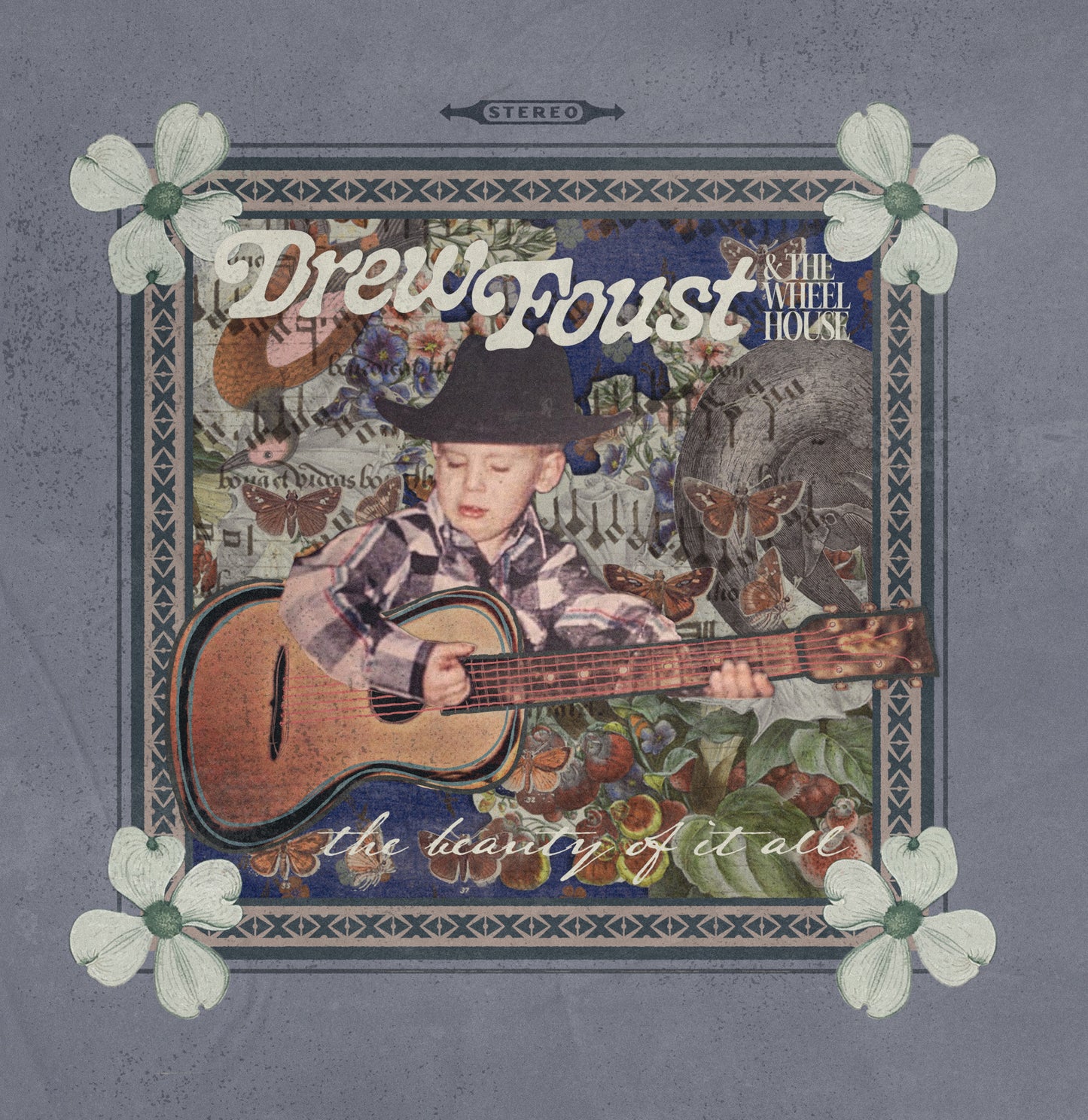 PRE-ORDER - Drew Foust - The Beauty Of It All