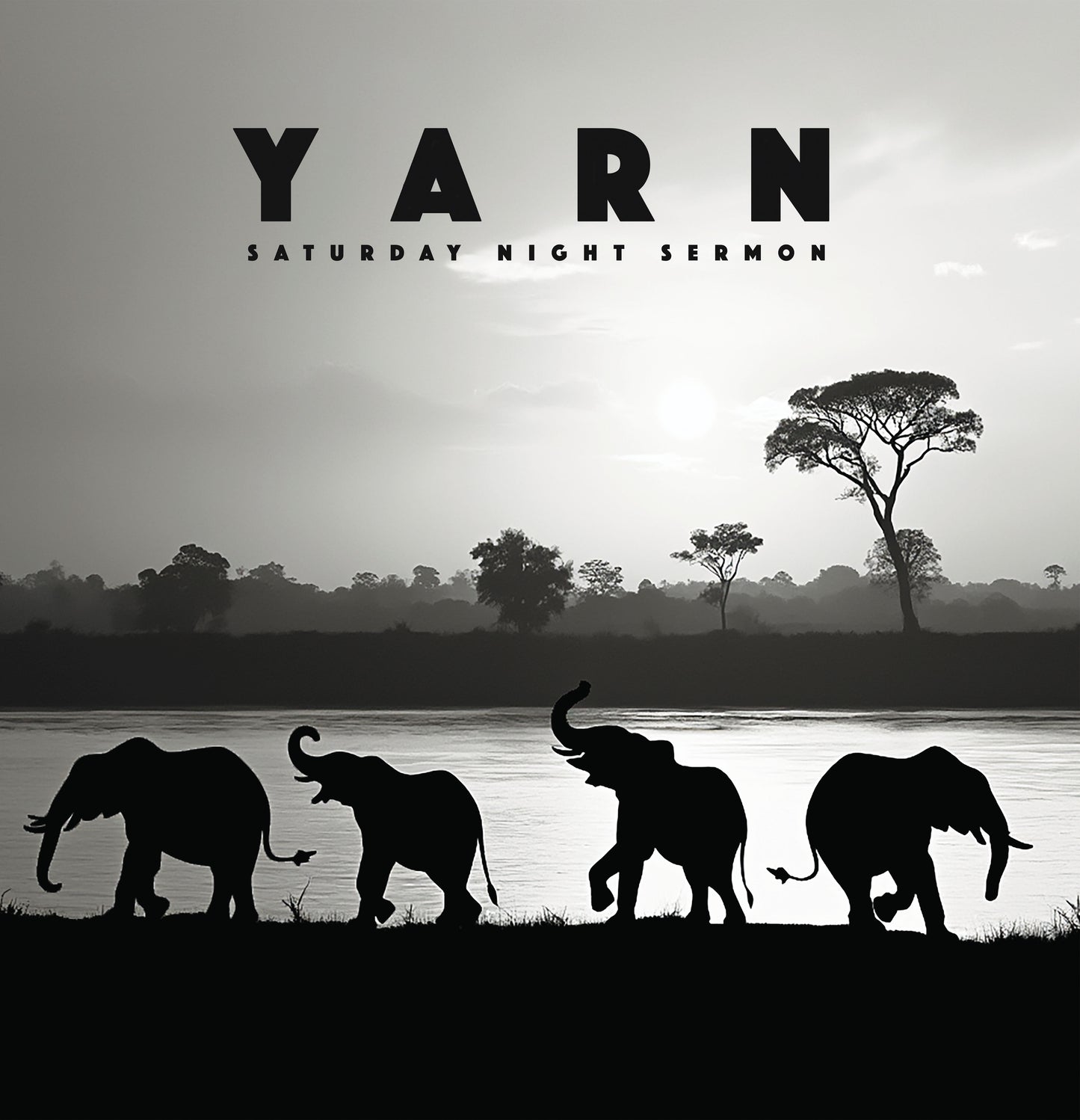 PRE-ORDER: Yarn - Saturday Night Sermon