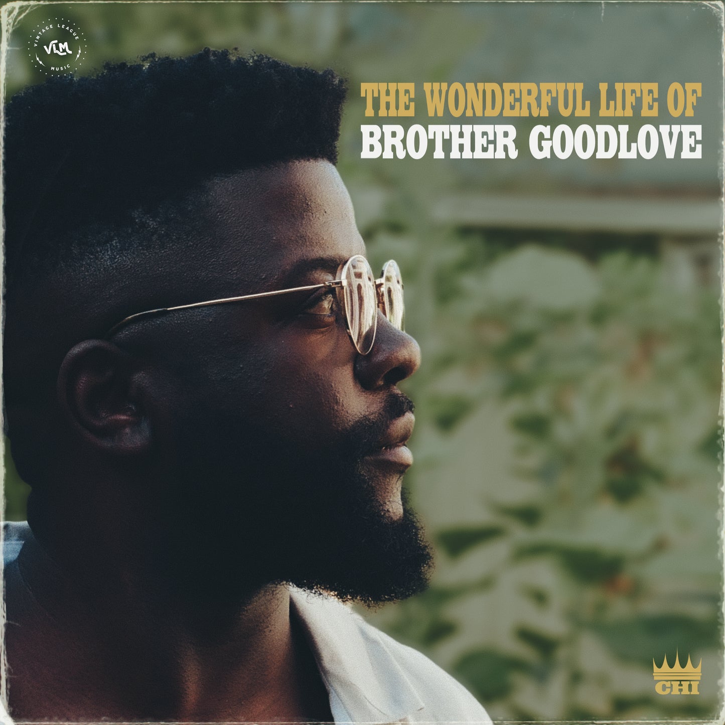 PRE-ORDER: Wonderful Life of Brother GoodLove-Chi (Vinyl LP)