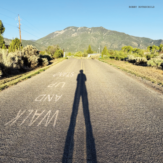 PRE-ORDER: Robby Rothschild - Stand Up and Walk
